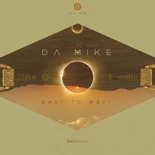 Da Mike - East to West [SOL098]